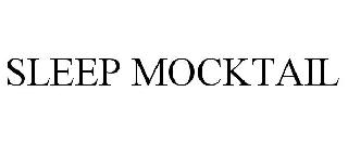 SLEEP MOCKTAIL