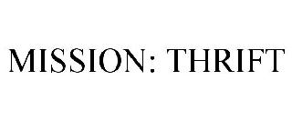 MISSION: THRIFT