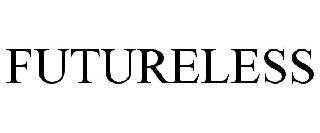 FUTURELESS