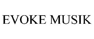 EVOKE MUSIK