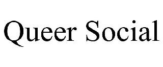 QUEER SOCIAL
