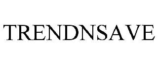 TRENDNSAVE