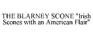 THE BLARNEY SCONE 