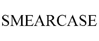 SMEARCASE