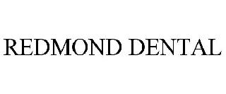 REDMOND DENTAL