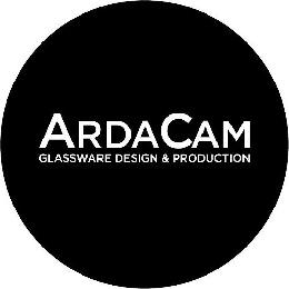 ARDA CAM GLASSWARE DESIGN & PRODUCTION