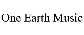 ONE EARTH MUSIC