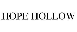 HOPE HOLLOW