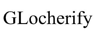 GLOCHERIFY