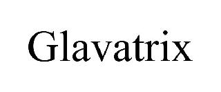 GLAVATRIX