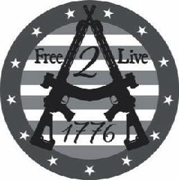 FREE 2 LIVE 1776
