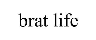 BRAT LIFE