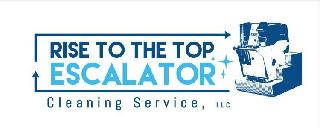 RISE TO THE TOP ESCALATOR CLEANING SERVICE, LLC