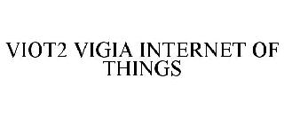 VIOT2 VIGIA INTERNET OF THINGS