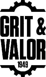 GRIT & VALOR 1949