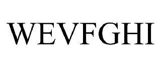 WEVFGHI