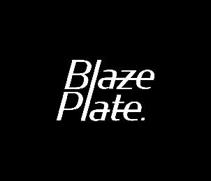 BLAZE PLATE.