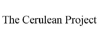 THE CERULEAN PROJECT
