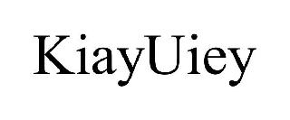 KIAYUIEY