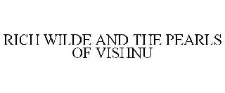 RICH WILDE AND THE PEARLS OF VISHNU
