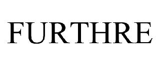 FURTHRE