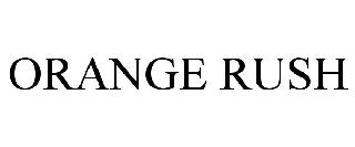 ORANGE RUSH