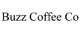 BUZZ COFFEE CO