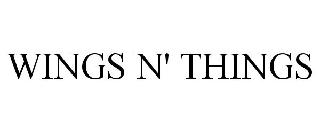 WINGS N' THINGS