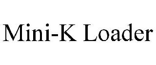 MINI-K LOADER