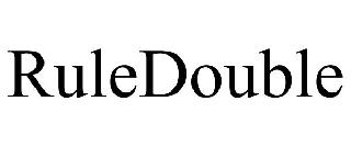 RULEDOUBLE