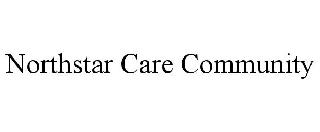 NORTHSTAR CARE COMMUNITY