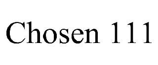 CHOSEN 111