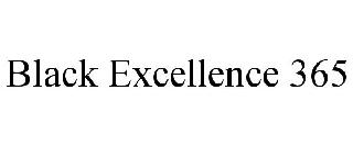 BLACK EXCELLENCE 365