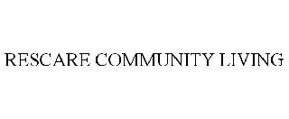 RESCARE COMMUNITY LIVING