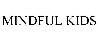 MINDFUL KIDS