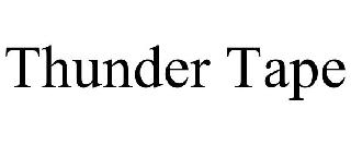 THUNDER TAPE