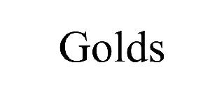 GOLDS