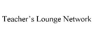 TEACHER'S LOUNGE NETWORK