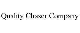 QUALITY CHASER COMPANY