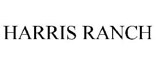HARRIS RANCH