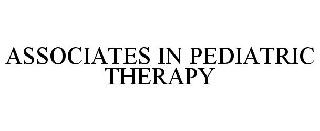 ASSOCIATES IN PEDIATRIC THERAPY