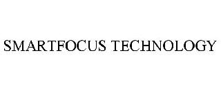 SMARTFOCUS TECHNOLOGY