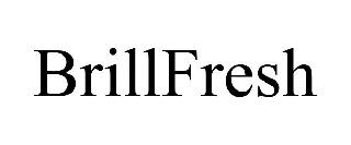 BRILLFRESH
