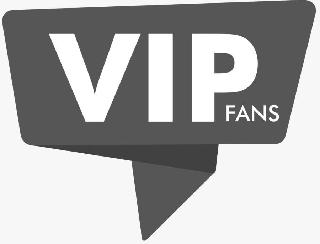 VIP FANS