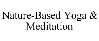 NATURE-BASED YOGA & MEDITATION