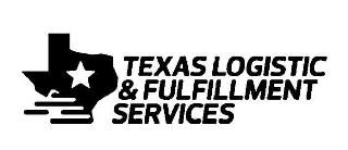 TEXAS LOGISTIC & FULFILLMENT SERVICES