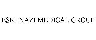 ESKENAZI MEDICAL GROUP