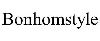 BONHOMSTYLE