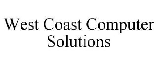 WEST COAST COMPUTER SOLUTIONS