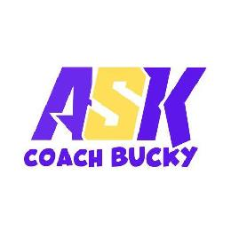 ASK COACH BUCKY